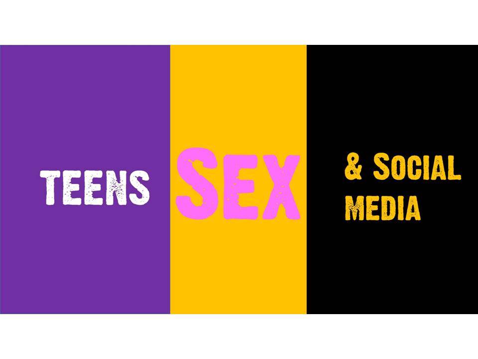 Teens Sex And Social Media Bodossaki Lectures On Demand